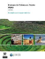 Environmental Performance Reviews. Peru 2016: Highlights and recommendations