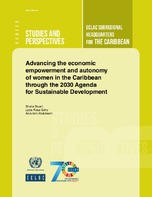 Advancing the economic empowerment and autonomy of women in the Caribbean through the 2030 Agenda for Sustainable Development