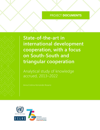 State-of-the-art in international development cooperation, with a focus on South-South and triangular cooperation: analytical study of knowledge accrued, 2013–2022