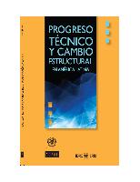 Progreso técnico y cambio estructural en América Latina y el Caribe