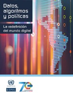 Datos, algoritmos y políticas: la redefinición del mundo digital