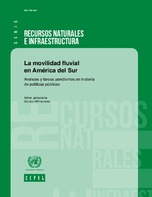 La movilidad fluvial en América del Sur: avances y tareas pendientes en materia de políticas públicas