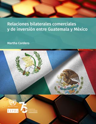 Relaciones bilaterales comerciales y de inversión entre Guatemala y México