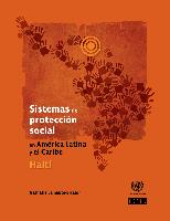 Sistemas de protección social en América Latina y el Caribe: Haití