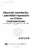 Educación reproductiva y paternidad responsable en el Istmo Centroamericano
