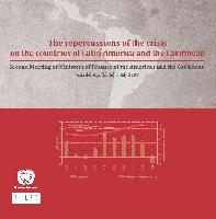 The repercussions of the crisis on the countries of Latin America and the Caribbean. Second Meeting of Ministers of Finance of the Americas and the Caribbean