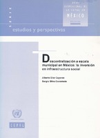 Descentralización a escala municipal en México: la inversión en infraestructura social