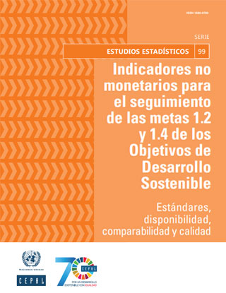 Non-monetary indicators to monitor SDG targets 1.2 and 1.4: standards, availability, comparability and quality