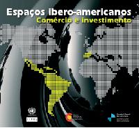 Espaços ibero-americanos: comércio e investimento